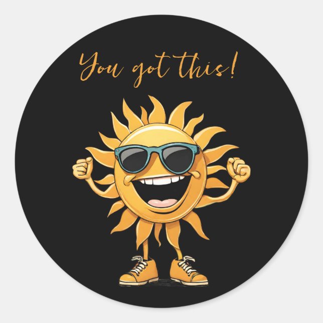 Du Got diese sonnige Sonne mit Sonnenbrille Runder Aufkleber (Vorderseite)