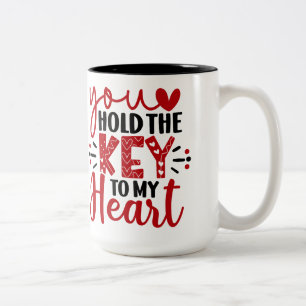 "Du hältst den Schlüssel zu meinem Herzen Zweifarbige Tasse