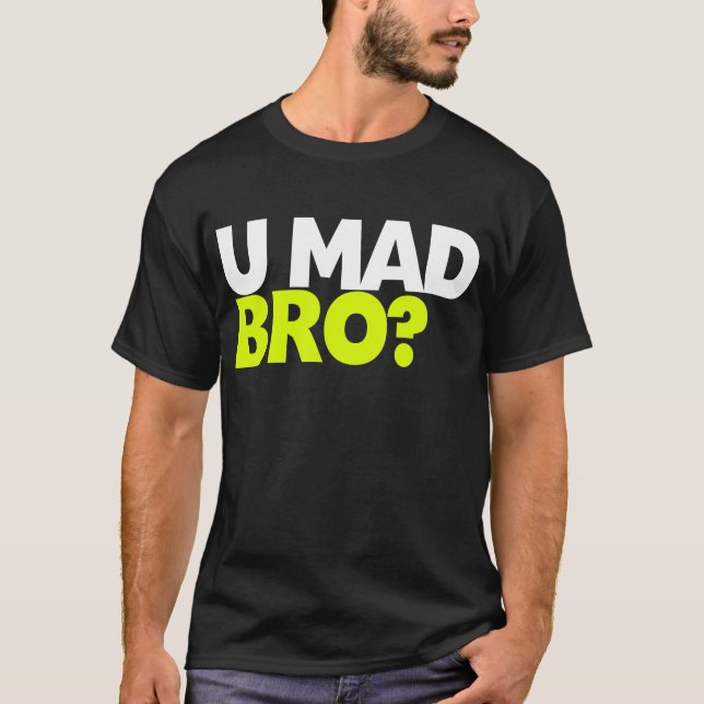 Du hast BO verrückt gemacht? T-Shirt (Vorderseite)
