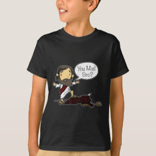 Du hast Bro lustigen Jesus Sprichwort Zitat für Ch T-Shirt