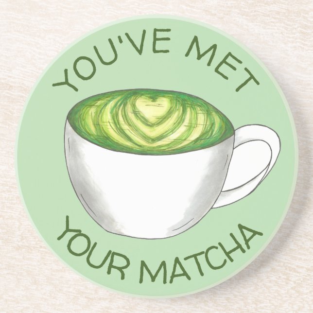 Du hast deine Match Matcha Green Tea Latte Liebe g Untersetzer (Vorne)