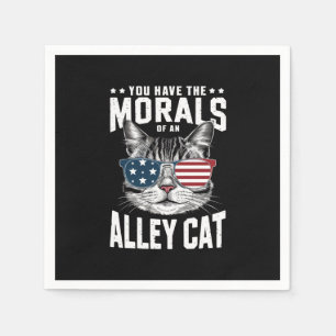 Du hast die Moral einer Straßenkatze Lustiger Witz Serviette