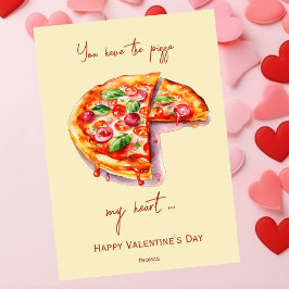 Du hast die Pizza mein Herz, den lustigen Valentin Feiertagskarte