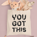 Du hast diese Tasche got<br><div class="desc">Sie haben das, motivierend Worte für dieses originelle Design got.</div>