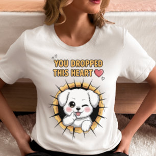 Du hast dieses Herz-Hündchen fallen lassen 💖 T-Shirt