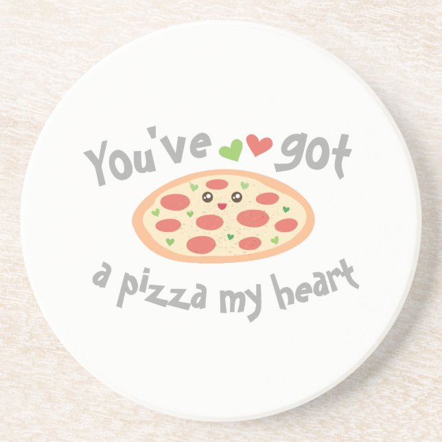 Du hast eine Pizza My Heart Niedlich Funny Liebe P Getränkeuntersetzer (Vorne)