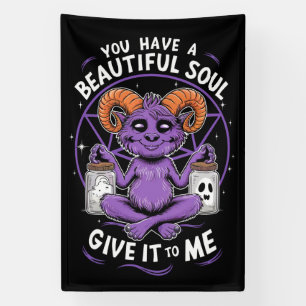 Du hast eine schöne Seele Satanischer Baphomet  Banner