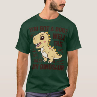 du hast einen hund na das ist süß ich ziehe einen T-Shirt