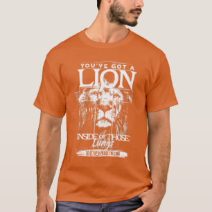 Du hast einen Löwen in deiner Lunge. Preiselob den T-Shirt