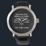 Du hast es zusammengebrochen! Quantenphysik-Spaß Armbanduhr<br><div class="desc">Bist du ein Quantenphysiker-Enthusiast? Dann ist das genau das richtige Design für Sie. Textbasiert und leicht mit Ihrem bevorzugten Schriftart und Farben angepasst (drücken Sie einfach die Schaltfläche "Anpassen"), dies ist ein textbasiertes Design mit einer lustigen Nachricht: "Dieses Design existierte glücklich in allen möglichen Staaten, bevor Sie es beobachtet. Jetzt...</div>
