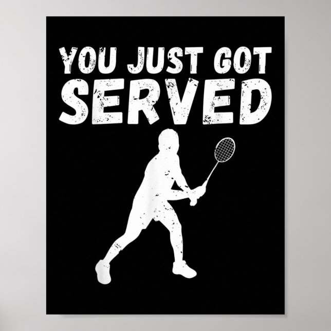 Du hast gerade Badminton Got Poster (Vorne)