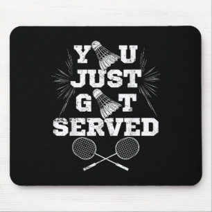 Du hast gerade Got Badminton Player Retro B Mousepad