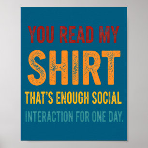 Du hast mein Shirt gelesen, das reicht an sozialer Poster