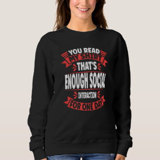 Du hast meine gelesen Das ist genug soziale Inter Sweatshirt