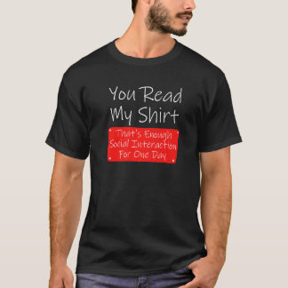 Du hast meinen sozialen Interaktionssarkasmus genu T-Shirt