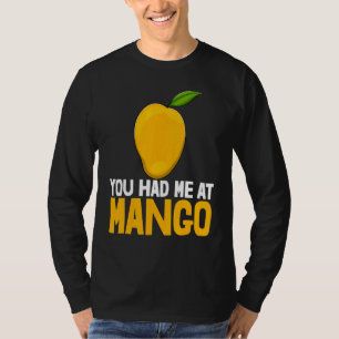 Du hast mich bei Mango Funny Mango Fruit Love_1 T-Shirt