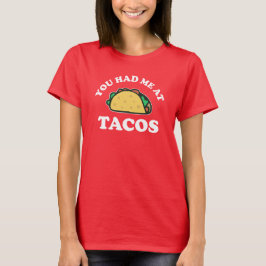 Du hast mich bei Tacos Kawaii T-Shirt T-Shirt