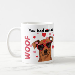 Du hast mich bei WOOF rumgekriegt Lustiger Hund Va Kaffeetasse