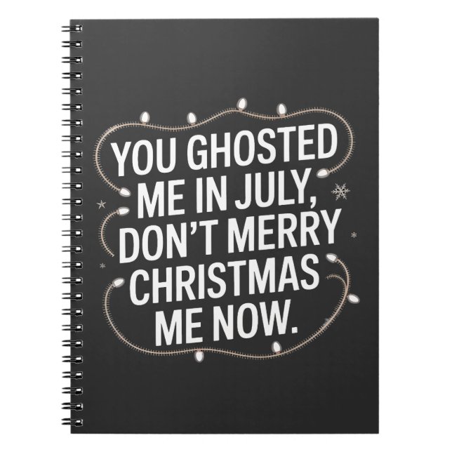 Du hast mich im Juli gehostet Don't Merry Christma Notizblock (Vorderseite)