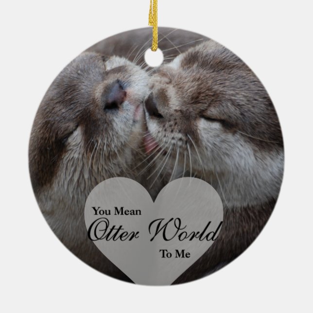 Du hast mir eine andere Welt Gemein, andere Liebe  Keramikornament (Hinten)
