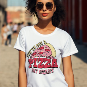 Du hast mir eine Pizza Got T-Shirt