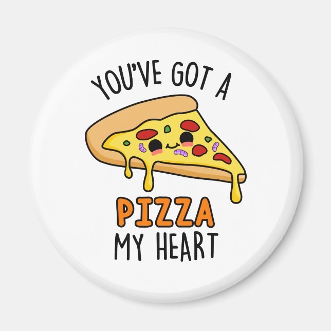 Du hast mir eine Pizza Pizza Pizzeria Got Magnet (Vorne)