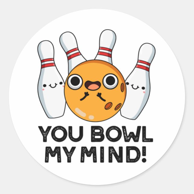 Du hast mir einen lustigen Bowling-Puff gekocht Runder Aufkleber (Vorderseite)