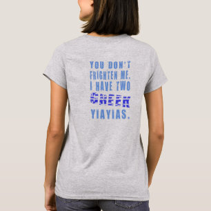 Du hast mir nicht Angst, dass ich zwei griechische T-Shirt