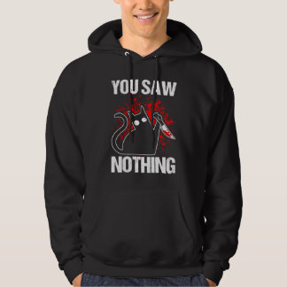 Du hast nichts gesehen Schwarze Katze Sarkasmus Mo Hoodie