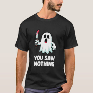 Du hast nichts Niedliches Geist Halloween gesehen T-Shirt