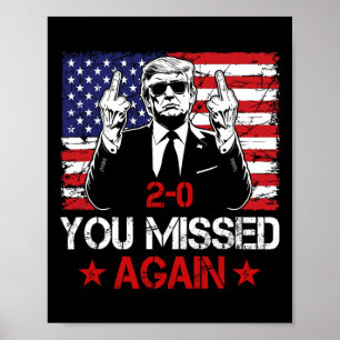 Du hast wieder daneben gelegen Trump 2025 Wahl Us  Poster