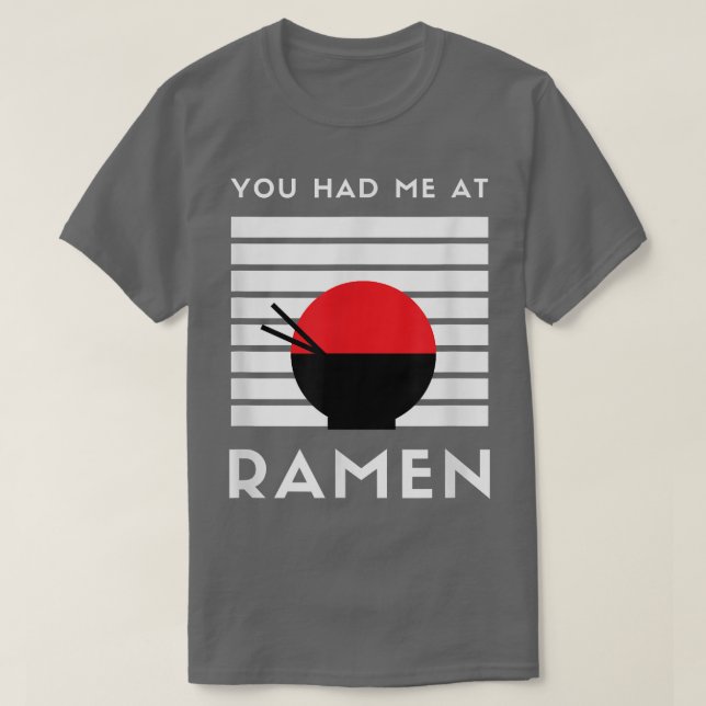 Du hattest mich auf Ramen japanische Food Noodle L T-Shirt (Design vorne)