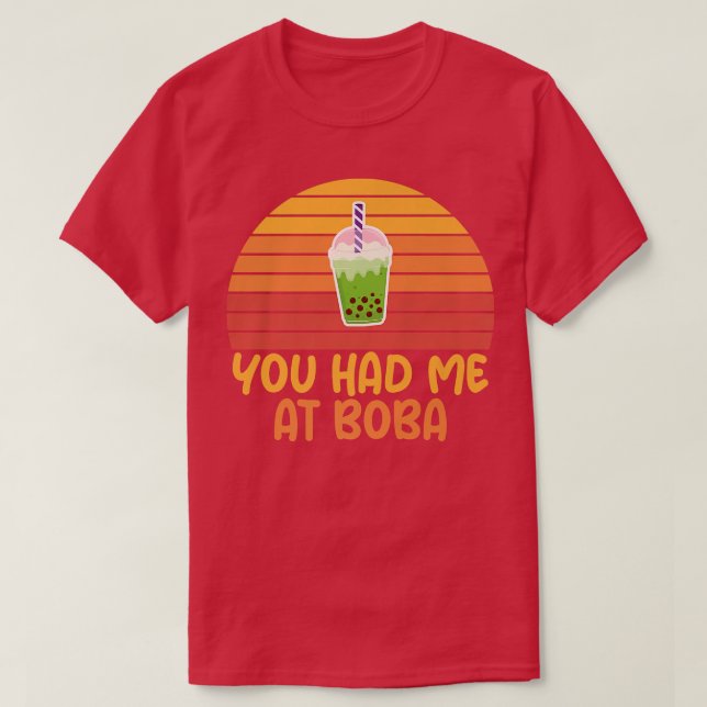 Du hattest mich bei Boba Kawaii Bubble Tea Funny B T-Shirt (Design vorne)