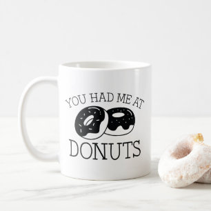 Du hattest mich bei Donuts Kaffeetasse