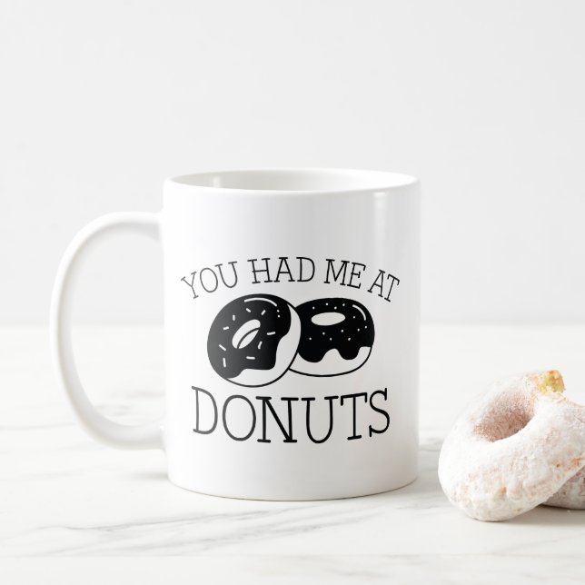 Du hattest mich bei Donuts Kaffeetasse (Mit Donut)