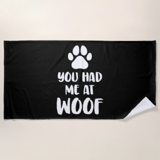 Du hattest mich bei einem Geschenk von Woof Hunden Strandtuch