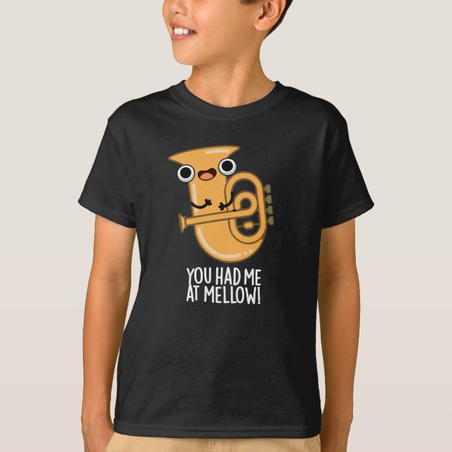 Du hattest mich bei Mellow Funny Tuba Pun Dark BG T-Shirt (Vorderseite)