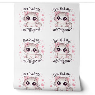 Du hattest mich bei Meoow Kawaii Cat Niedlich Past Tapete