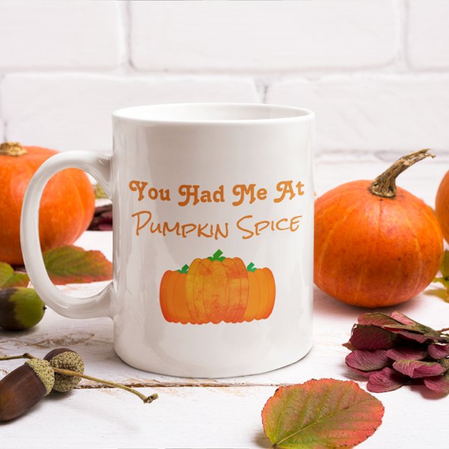Du hattest mich bei Pumpkin Gewürz Kaffeetasse (Von Creator hochgeladen)
