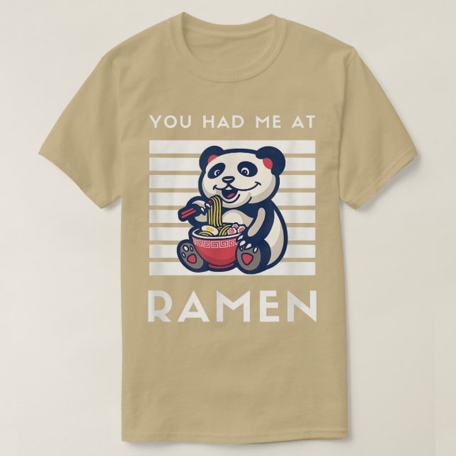 Du hattest mich bei Ramen Panda japanisches Essen  T-Shirt (Design vorne)