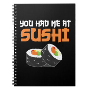 Du hattest mich bei Sushi - Sushi Liebhabern Notizblock