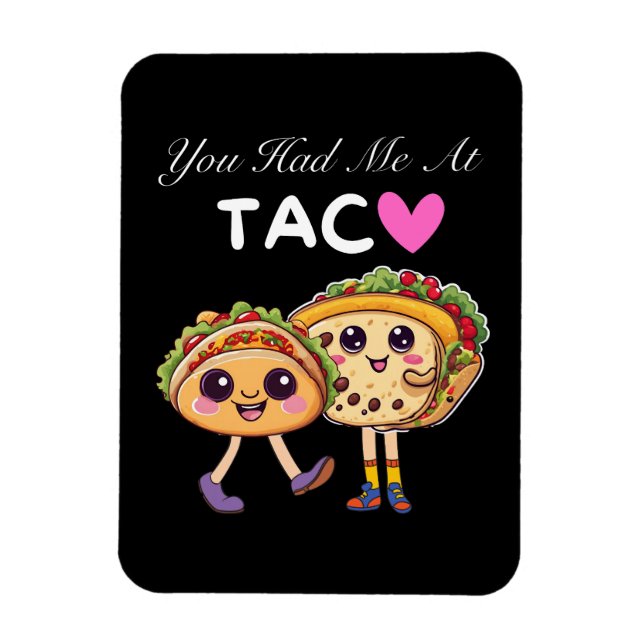 Du hattest mich bei Taco Magnet (Vertikal)