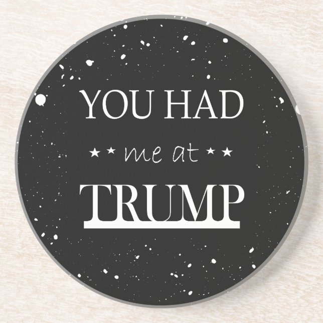 Du hattest mich bei Trump Getränkeuntersetzer (Vorne)