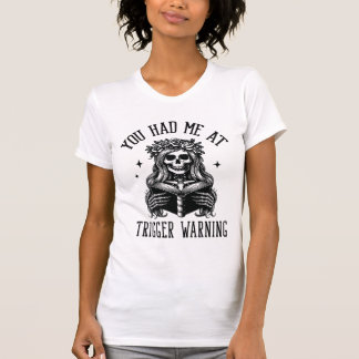Du hattest mich beim Auslösen eines scharfen, muti T-Shirt
