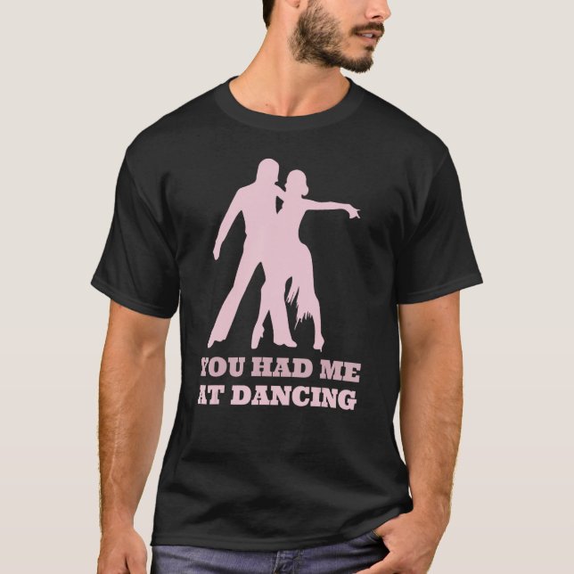 Du hattest mich beim Tanzen von Foxtrot-Tänzern im T-Shirt (Vorderseite)