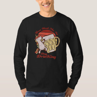 Du hattest mich beim Trinken von Einhornbier-Freun T-Shirt