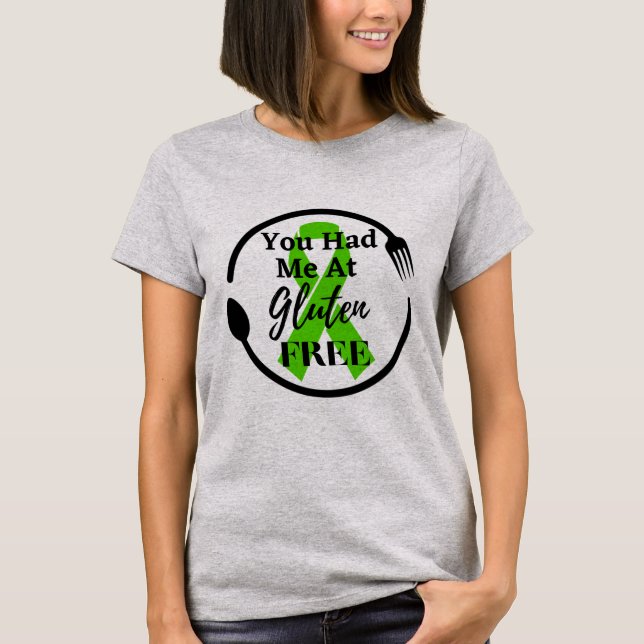 Du hattest mich glutenfrei | Celiac Disease T-Shirt (Vorderseite)