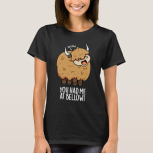 Du hattest mich im Bellow Funny Yak Pun Dark BG T-Shirt