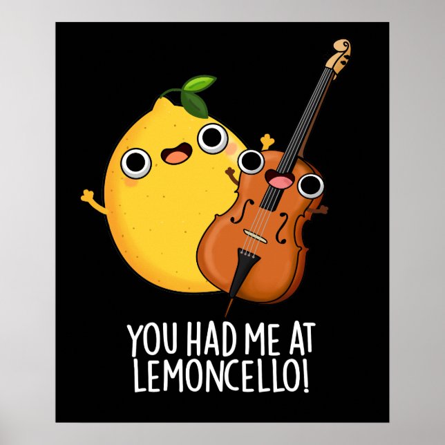 Du hattest mich im Lemon-cello Funny Drink Pun Dar Poster (Vorne)