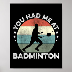 Du hattest mich in Badminton Shuttle Badminton Pla Poster